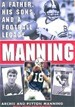 Manning: A Father, His Sons and a Football Legacy