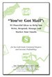 You’ve Got Mail: 93 Powerful Ideas to Help You Wri
