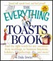 The Everything Toasts Book