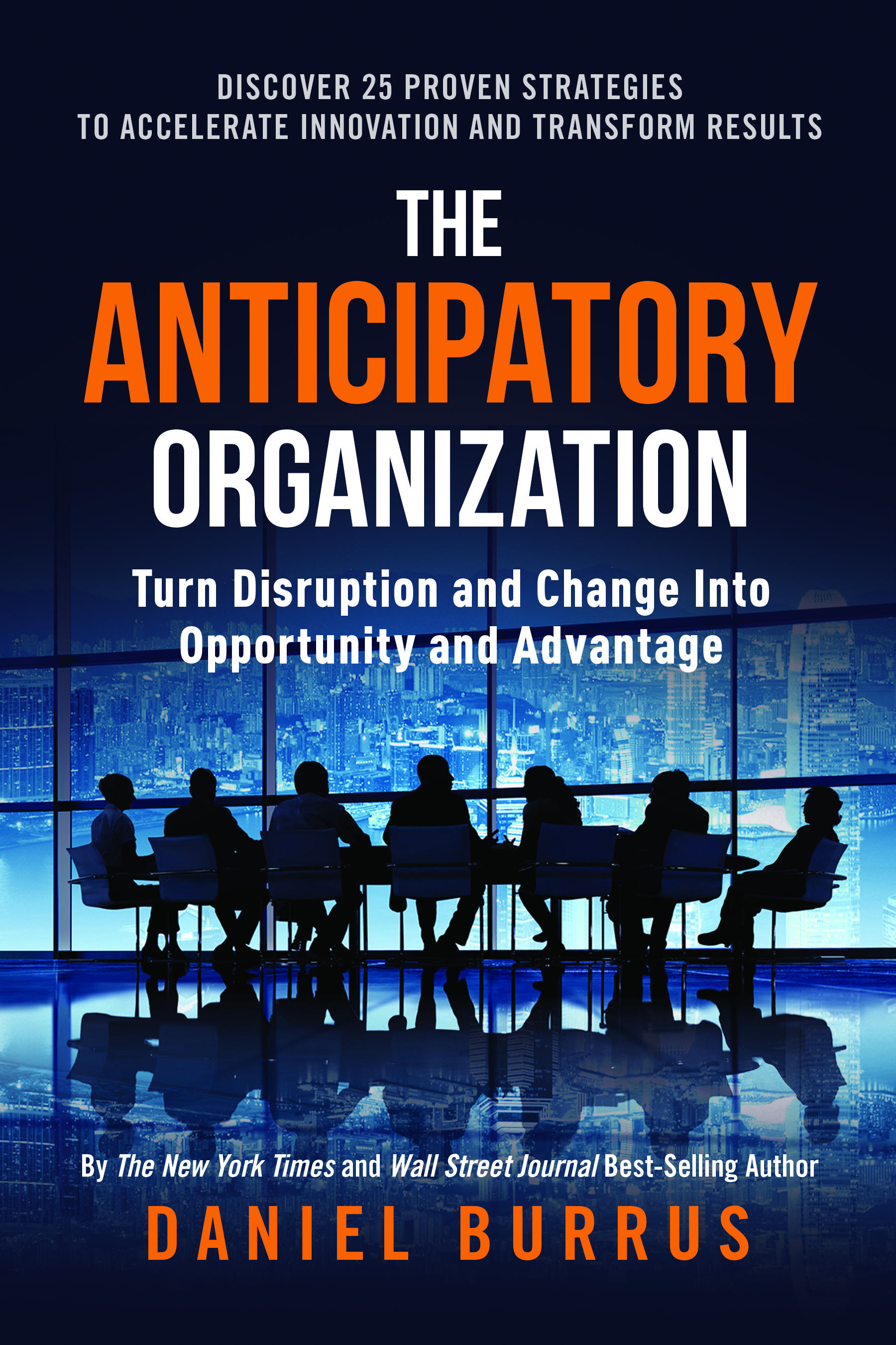 The Anticipatory Organization