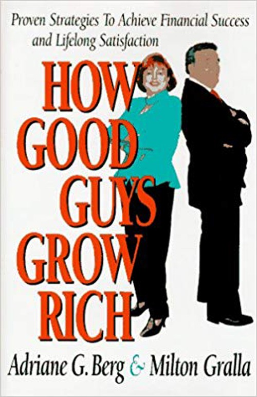 How Good Guys Grow Rich