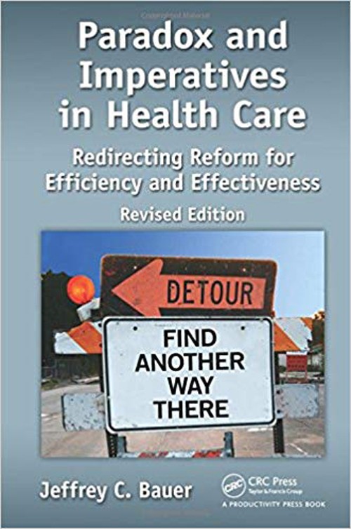 Paradox and Imperatives in Health Care