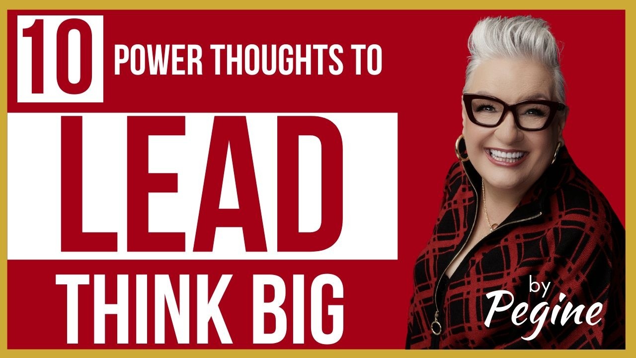 10 Power Thought to Lead: Think Big