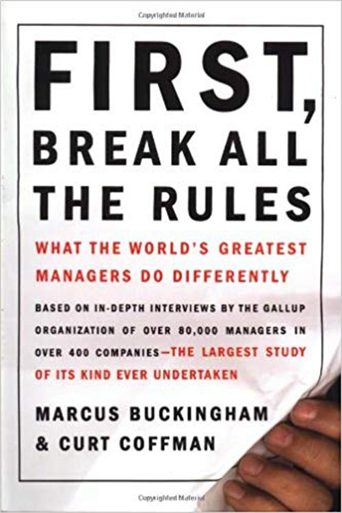 First, Break All the Rules