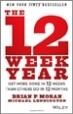 The 12 Week Year - Brian Moran