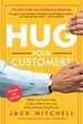 Hug Your Customers - Jack Mitchell