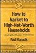 How to Market to High-Net-Worth Households - Paul Karasik