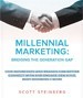 Millennial Marketing - Scott Steinberg