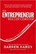 The Entrepreneur Roller Coaster - Darren Hardy