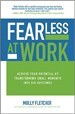 Fearless at Work - Molly Fletcher