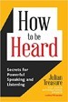 How to be Heard