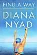 Find A Way - Diana Nyad