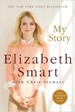 My Story - Elizabeth Smart