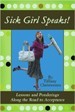 Sick Girl Speaks! - Tiffany Christensen