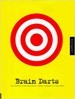 Brain Darts - Bruce Turkel