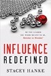 Influence Redefined - Stacey Hanke
