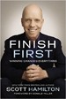 Finish First - Scott Hamilton