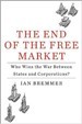 The End of the Free Market - Ian Bremmer