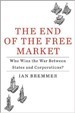 The End of the Free Market - Ian Bremmer