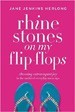 Rhinestones on My Flip-Flops - Jane Jenkins Herlong