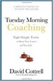 Tuesday Morning Coaching - David Cottrell