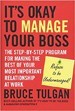 It’s Okay to Manage Your Boss