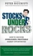 Stocks Under Rocks - Peter Ricchiuti