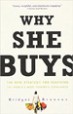 Why She Buys - Bridget Brennan