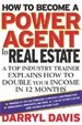 How To Become a Power Agent in Real Estate
