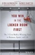 You Win in the Locker Room First - Jon Gordon