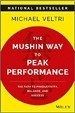 The Mushin Way to Peak Performance - Michael Veltri