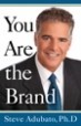 You are the Brand - Steve Adubato