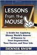 Lessons from the Mouse - Dennis Snow