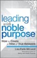 Leading with Noble Purpose - Lisa McLeod