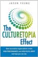 The Culturetopia Effect - Jason Young