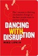 Dancing with Disruption - Mike Lipkin