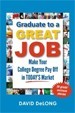 Graduate to a Great Job - David DeLong