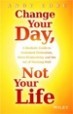 Change Your Day