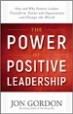 The Power of Positive Leadership - Jon Gordon