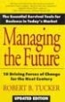 Managing the Future - Robert Tucker
