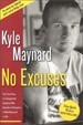 No Excuses - Kyle Maynard