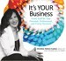 It’s Your Business