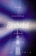 Blindsided: How to Spot the Next Breakthrough That Will Change Your Business