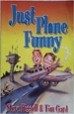 Just Plane Funny - Tim Gard