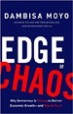 Edge of Chaos - Dambisa Moyo