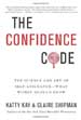 The Confidence Code - Katty Kay