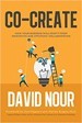 Co-Create - David Nour