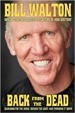 Bill Walton - Back from the Dead