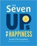 The Seven UPs of Happiness - Scott Christopher