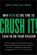 Crush It!